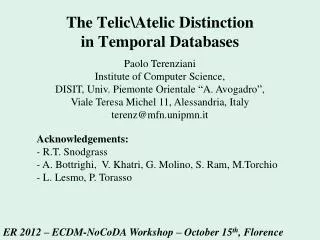 The Telic\Atelic Distinction in Temporal Databases