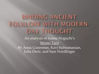 Binding ancient folklore with modern-day thought