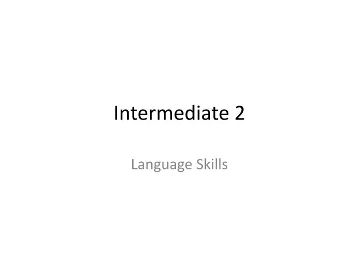 intermediate 2