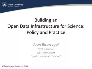 Building an Open Data Infrastructure for Science: Policy and Practice