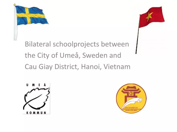 bilateral schoolprojects between the city of ume sweden and cau giay district hanoi vietnam