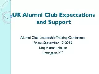 UK Alumni Club Expectations and Support