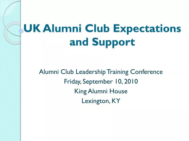 uk alumni club expectations and support