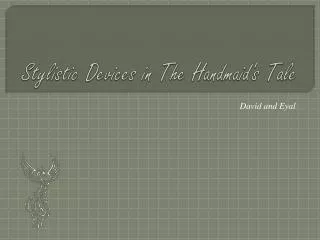 stylistic devices in the handmaid s tale