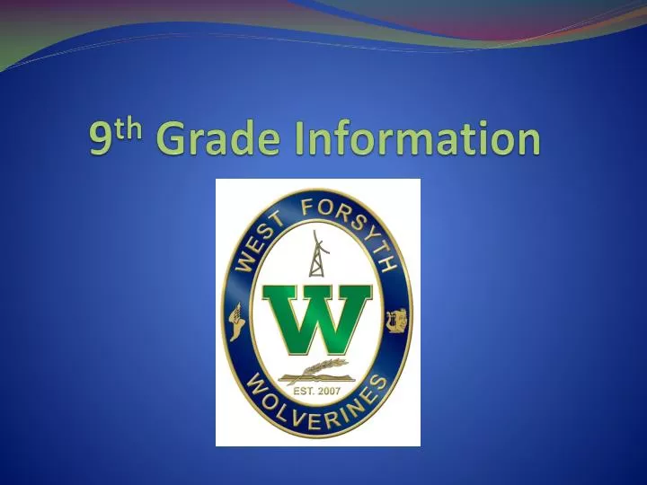 9 th grade information