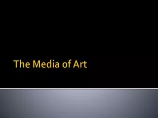 The Media of Art