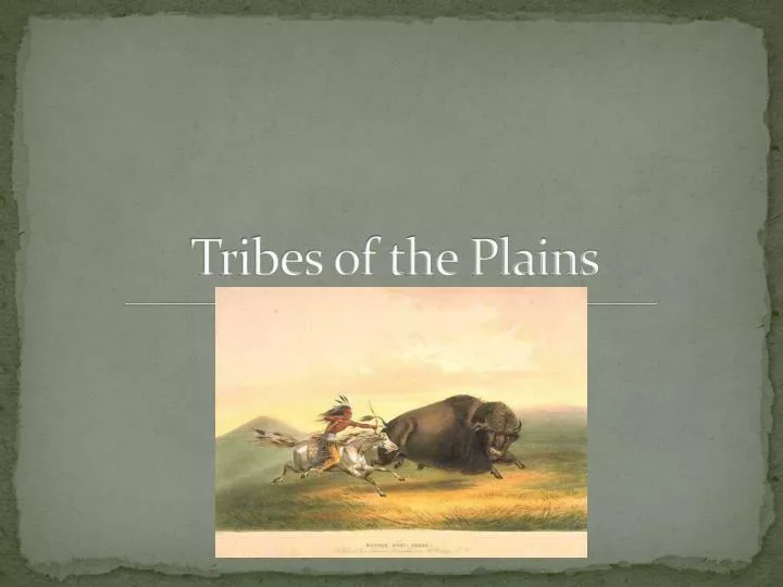 tribes of the plains