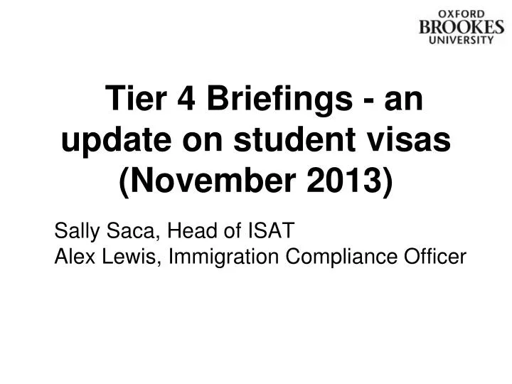 tier 4 briefings an update on student visas november 2013