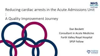 Reducing cardiac arrests in the Acute Admissions Unit : A Quality Improvement Journey