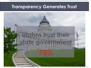 Transparency Generates Trust