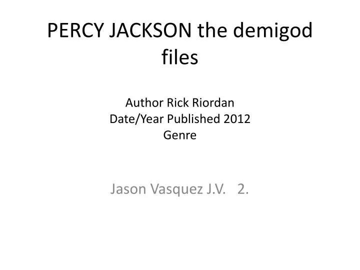 percy jackson the demigod files author rick riordan date year published 2012 genre