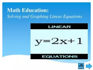 Math Education: Solving and Graphing Linear Equations