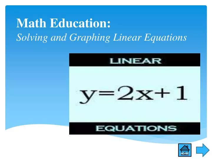 math education solving and graphing linear equations