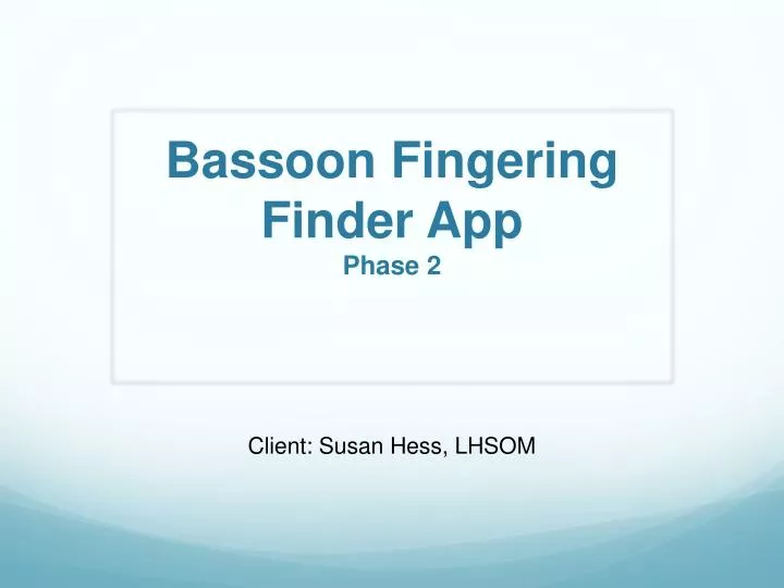 bassoon fingering finder app phase 2