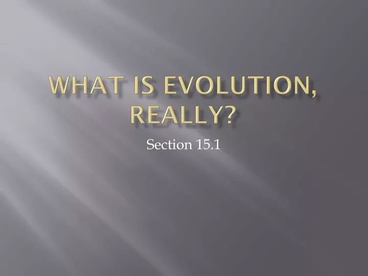 what is evolution really