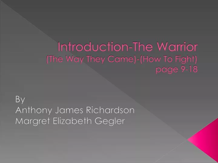introduction the warrior the way they came how to fight page 9 18
