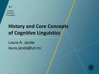 History and Core Concepts of Cognitive Linguistics