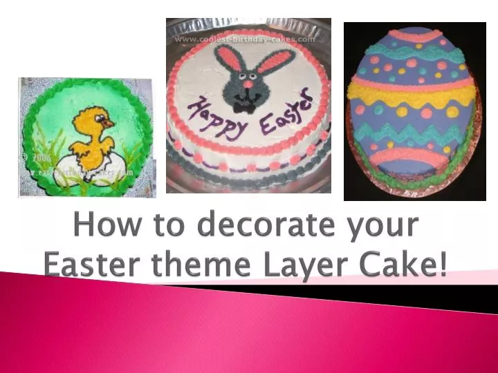 how to decorate your easter theme layer cake