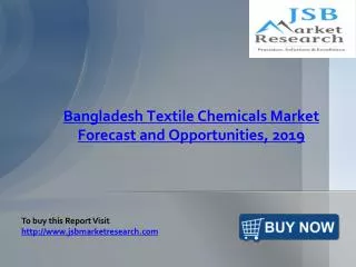JSB Market Research : Bangladesh Textile Chemicals Market