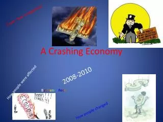 A Crashing Economy