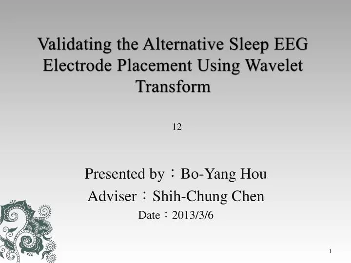 validating the alternative sleep eeg electrode placement using wavelet transform