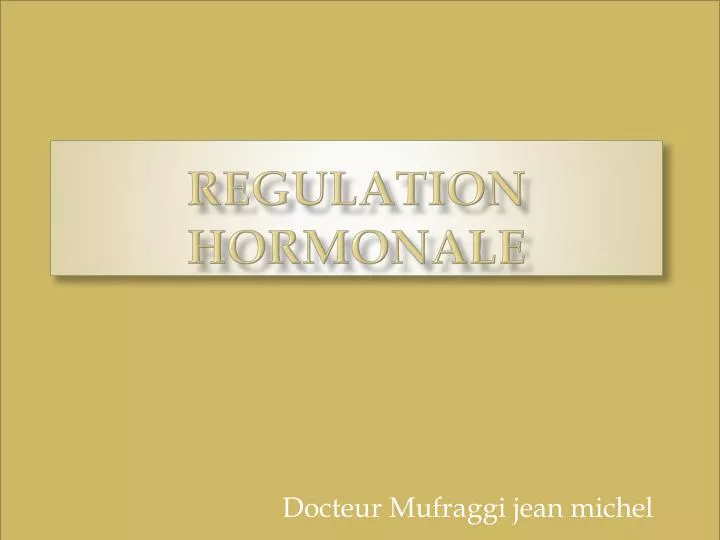 regulation hormonale