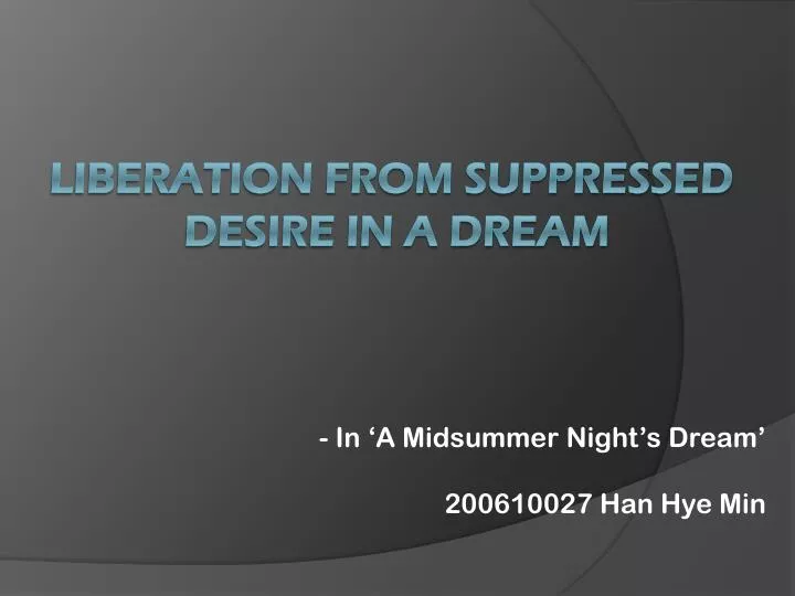 in a midsummer night s dream 200610027 han hye min