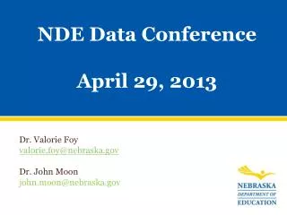 NDE Data Conference April 29, 2013