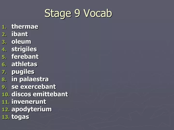 stage 9 vocab