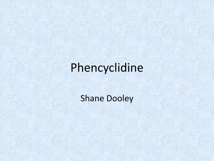 phencyclidine