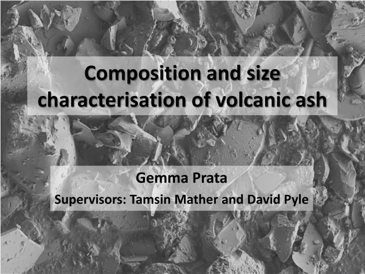 composition and size characterisation of volcanic ash