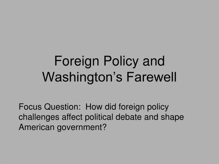 foreign policy and washington s farewell