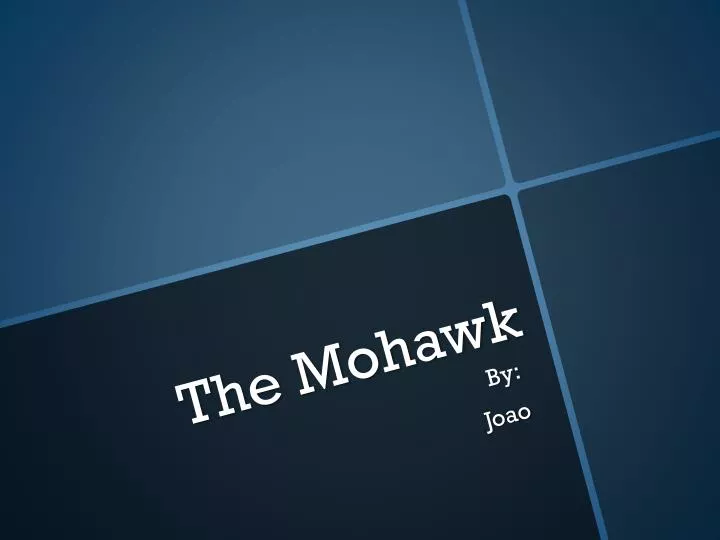 the mohawk