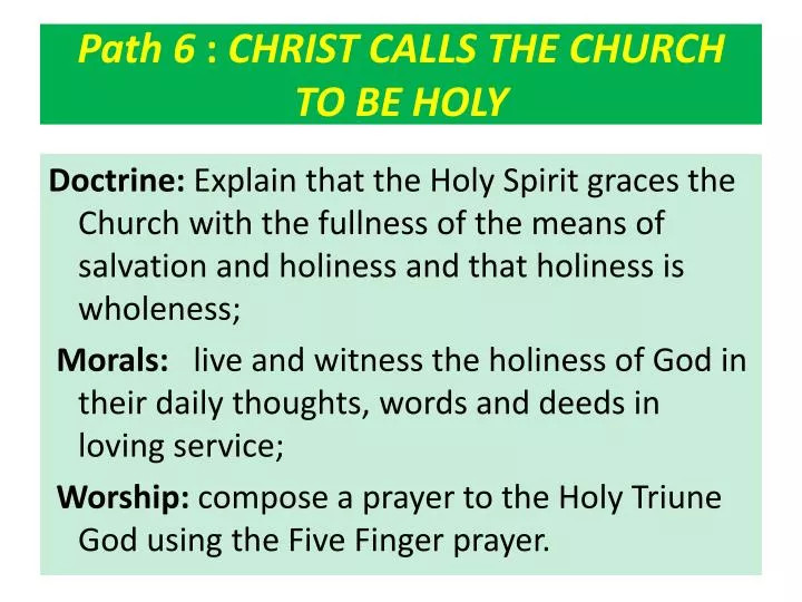 path 6 christ calls the church to be holy