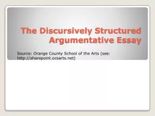 The Discursively Structured Argumentative Essay