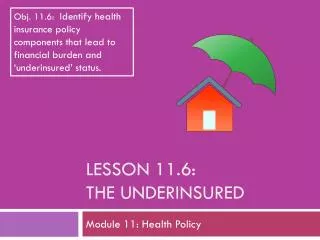 Lesson 11.6: The Underinsured
