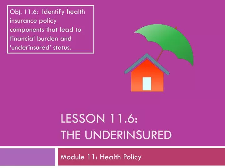 lesson 11 6 the underinsured