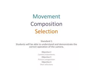 Movement Composition Selection