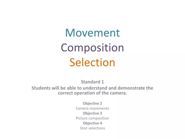 movement composition selection