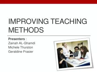 IMPROVING TEACHING Methods