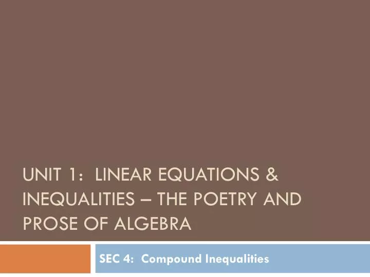 unit 1 linear equations inequalities the poetry and prose of algebra