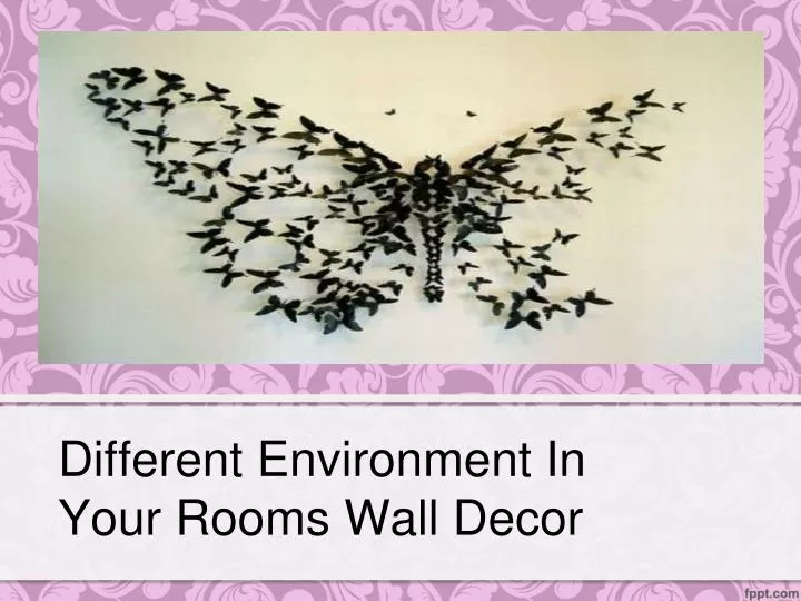 different environment in your rooms wall decor