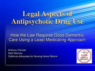 Legal Aspects of Antipsychotic Drug Use