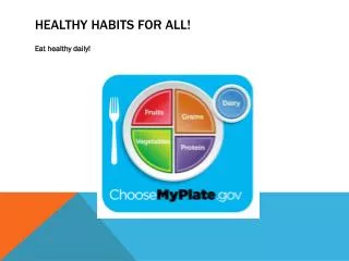 Healthy Habits for all!