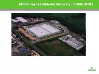 Milton Keynes Material Recovery Facility (MRF)