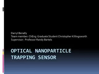 Optical Nanoparticle Trapping Sensor