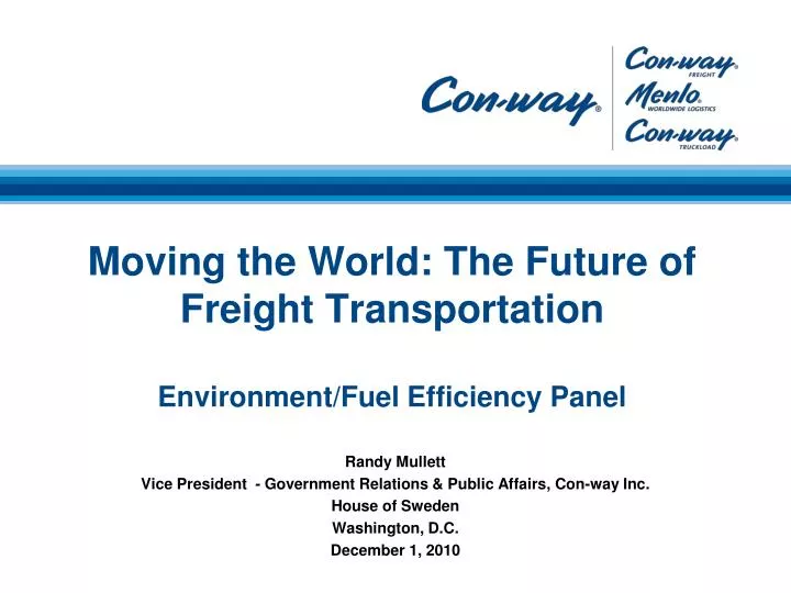 moving the world the future of freight transportation environment fuel efficiency panel