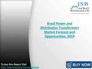 Brazil Power and Distribution Transformers Market Forecast
