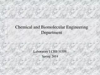 Chemical and Biomolecular Engineering Department