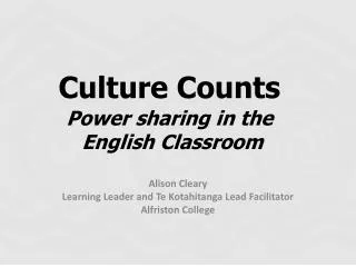 Culture Counts Power sharing in the English Classroom